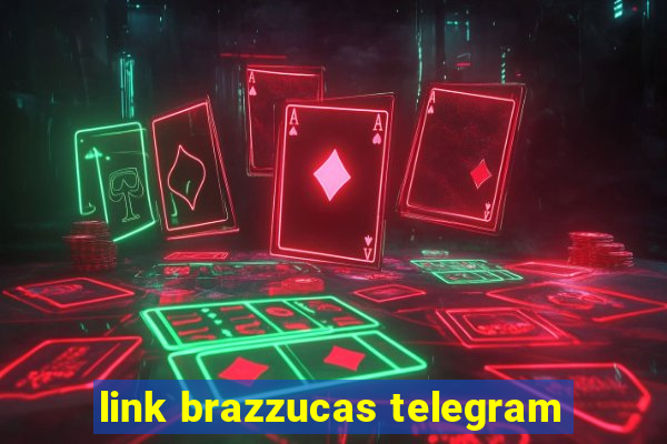 link brazzucas telegram